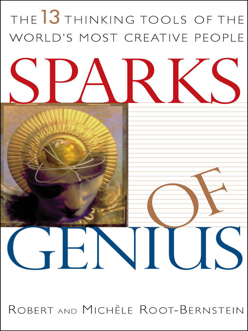 Title details for Sparks of Genius by Robert  Root-Bernstein - Available